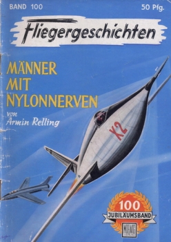 Fliegergeschichten - Band 100: Männer mit Nylonnerven