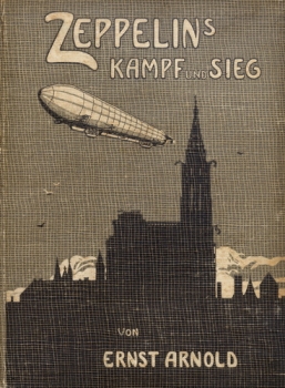 Zeppelins Kampf und Sieg