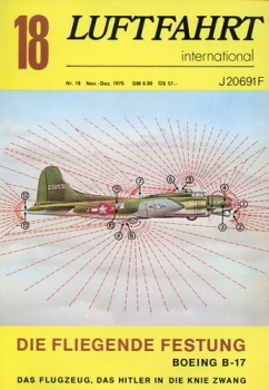 Luftfahrt International - Nr. 18 - November/Dezember 1976: Die fliegende Festung - Boeing B-17