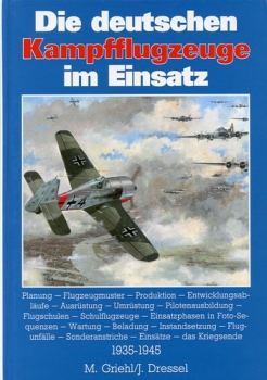 Die deutschen Kampfflugzeuge im Einsatz 1935-1945