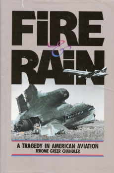 Fire & Rain: A Tragedy in American Aviation
