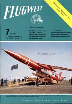 Flugwelt - 1957 Heft 7 Juli: Offizielles Organ des Bundesverbandes der Deutschen Luftfahrtindustrie e.V.