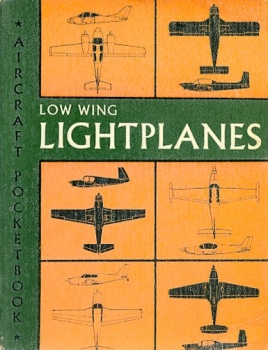 Low Wing Lightplanes: MacDonald Aircraft Pooketbook Volume Seven