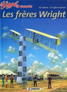 Biggles raconte - Tome 6: Les frères Wright