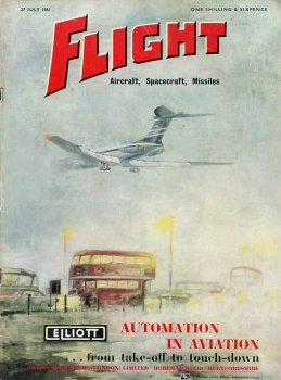 Flight - 1961 No. 2733 - July 27: Aircraft, Spacecraft, Missiles - Official Organ of the Royal Aero Club