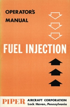Fuel Injection: Operator's Manual for PA-23-250 Six Place - PA-24-250
