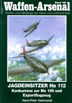 Jagdeinsitzer He 112: Konkurrenz zur Me 109 und Exportflugzeug