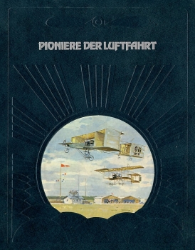 Pioniere der Luftfahrt: Die Geschichte der Luftfahrt