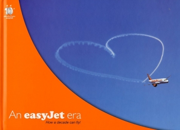 An easyJet era - How a decade can fly! - Celebrating 10 Years: easyJet achivements and stories 1995 - 2005