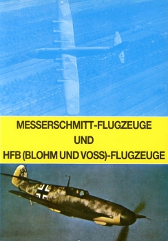 Messerschmitt-Flugzeuge und HFB (Blohm und Voss)-Flugzeuge