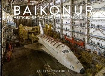 Baikonur: Vestiges of the Soviet Space Programme