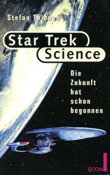 Star Trek Science: Die Zukunft hat schon begonnen