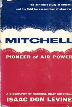 Mitchell: Pioneer of Air Power