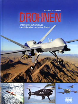Drohnen: Unbemannte Luftfahrzeuge im militärischen und zivilen Einsatz