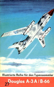 Douglas A-3A "Skywarrior" / B-66 "Destroyer"