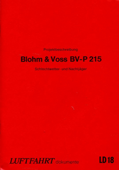 Projektbeschreibung Blohm & Voss BV-P 215: Schlechtwetter- und Nachtjäger mit 2 Stück He S-011