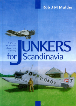 Junkers for Scandinavia: A Piece of Nordic Aviation History