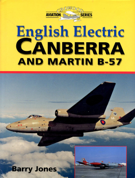 English Electric Canberra: and Martin B-57