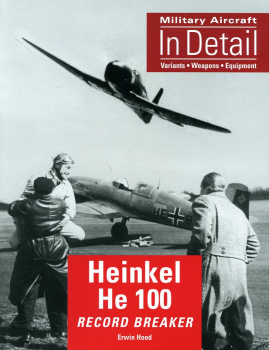 Heinkel He 100 Record Breaker: Variants - Weapons - Equipment