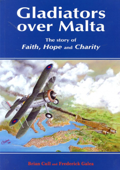Gladiators Over Malta: The Story of Faith, Hope and Charity