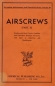 Mobile Preview: Airscrews (Part II): Dealing with Rotol, Curtiss, Hamilton and Hele-Shaw Beacham Airscrews, with Notes on Inspection and Maintenance