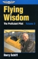 Preview: The Proficient Pilot - Volume 3: Flying Wisdom