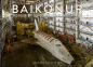 Preview: Baikonur: Vestiges of the Soviet Space Programme
