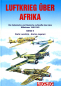 Preview: Luftkrieg über Afrika - Band I und Band II: Die Italienische und Deutsche Luftwaffe über dem Mittelmeer 1940 - 43