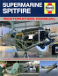 Preview: Supermarine Spitfire Restoration Manual: An Insight into Building, restoring and Returning Spitfires to the Skies