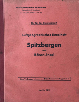 Luftgeographisches Einzelheft - Spitzbergen und Bären-Insel