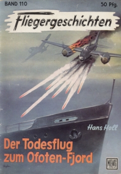 Fliegergeschichten - Band 110: Der Todesflug zum Ofoten-Fjord