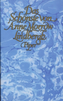Das Schönste von Anne Morrow Lindbergh