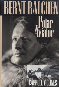 Bernt Balchen: Polar Aviator