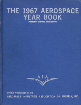The 1967 Aerospace Year Book: Forty-Fith Edition