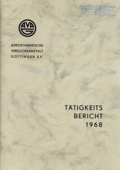 Tätigkeitsbericht der Aerodynamischen Versuchsanstalt Göttingen e.V. für das Jahr 1968
