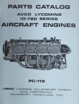 Avco Lycoming IO-720 Series Aircraft Engines: Parts Catalog