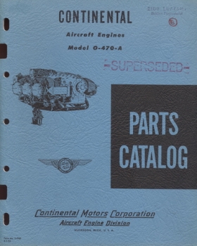 Maintenance and Overhaul Manual for Continental Motors Corporations Aircraft Engines Model O-470-A