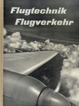 Flugtechnik und Flugverkehr 1941