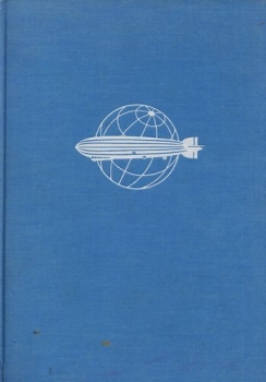 Zeppelin: Wegbereiter des Weltluftverkehrs