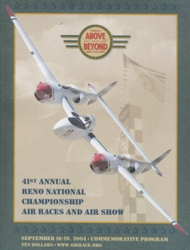 41st Annual Reno National Championship Air Races and Air Show: September 16-19, 2004