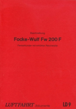 Beschreibung Focke-Wulf Fw 200 F: Fernerkunder mit erhöhter Reichweite (6600 km)