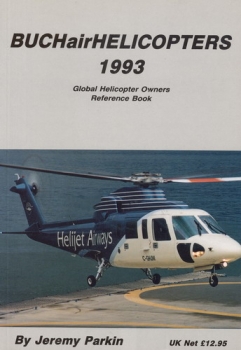 Helicopters 1993: Global Helicopter Owners Reference Book