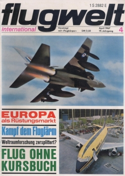 Flugwelt International - 1967 Heft 4 - April: Vereinigt mit Flugkörper - Monatsschrift für Luft- und Raumfahrt