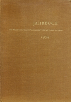 Preview: Jahrbuch 1954 der Wissenschaftlichen Gesellschaft für Luftfahrt e.V. (WGL): Mit den Vorträgen der WGL-Tagung in Duisburg vom 13. bis 16. Oktober 1954