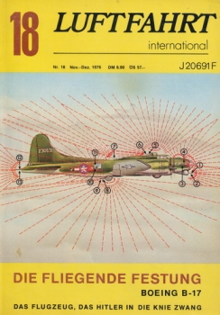 Luftfahrt International - Nr. 18 - November/Dezember 1976: Die fliegende Festung - Boeing B-17