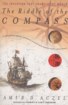 The Riddle of the Compass: The Invention That Changed the World