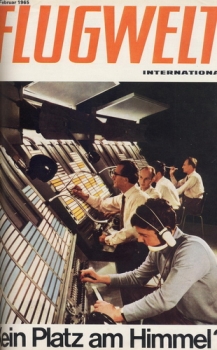 Flugwelt International - 1965 (gebunden): Vereinigt mit Flugkörper - Monatsschrift für Luft- und Raumfahrt