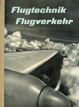 Flugtechnik und Flugverkehr 1941