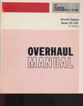 Overhaul Manual for Continental Motors Corporation IO-520 Series Aircraft Engines: + Service Parts Catalog