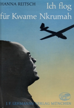 Ich flog für Kwame Nkrumah